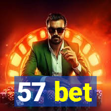 57 bet